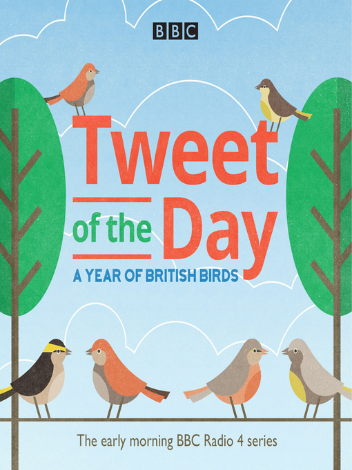 Title details for Tweet of the Day by BBC Natural History Radio - Available
